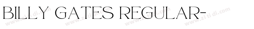 BILLY GATES Regular字体转换